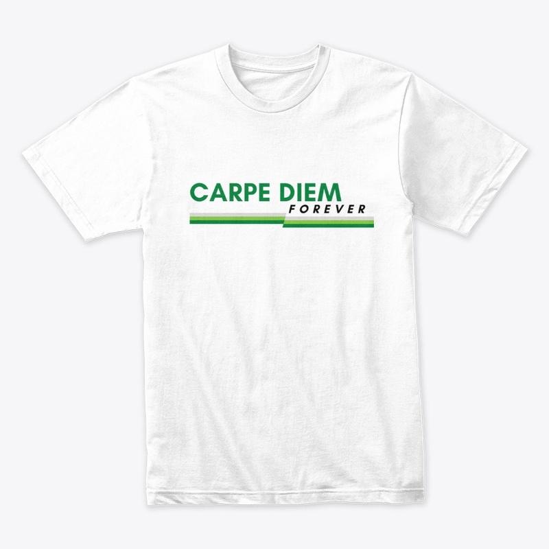 Carpe Diem Forever